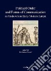 Political order and forms of communication in medieval and early modern Europe. E-book. Formato PDF ebook