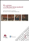 Els catalans a la Mediterrània medieval: Noves fonts, recerques i perspectives. E-book. Formato PDF ebook