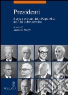 Presidenti. Storia e costumi della repubblica nell'Italia democratica. E-book. Formato PDF ebook