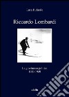 Riccardo Lombardi: La giovinezza politica (1919-1949). E-book. Formato PDF ebook