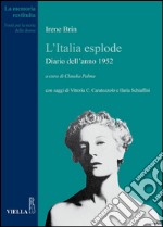 L’Italia esplode: Diario dell’anno 1952. E-book. Formato PDF ebook