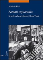 Somnii explanatio: Novelle sull’arte italiana di Henry Thode. E-book. Formato PDF ebook