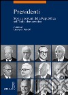 Presidenti. Storia e costumi della repubblica nell'Italia democratica. E-book. Formato EPUB ebook di Maurizio Ridolfi