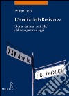 L’eredità della Resistenza: Storia, cultura, politiche dal dopoguerra a oggi. E-book. Formato PDF ebook