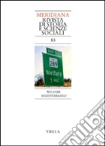 Meridiana 83: Welfare mediterraneo. E-book. Formato PDF ebook