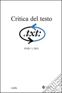 Critica del testo (2015) Vol. 18/1. E-book. Formato PDF ebook di Autori Vari