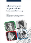 Di generazione in generazione: Le italiane dall’Unità a oggi. E-book. Formato PDF ebook