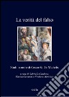 La verità del falso: Studi in onore di Cesare G. De Michelis. E-book. Formato EPUB ebook