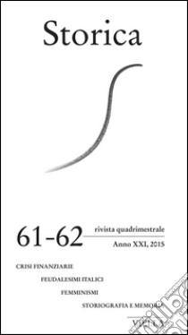 Storica (2015) vol. 61-62. E-book. Formato PDF ebook di Autori Vari