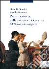 Per una storia delle nonne e dei nonni: Dall’Ottocento ai nostri giorni. E-book. Formato PDF ebook