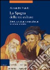 La Spagna delle tre culture: Ebrei, cristiani e musulmani tra storia e mito. E-book. Formato EPUB ebook