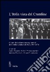 L’Italia vista dal Cremlino: Gli anni della distensione negli archivi del Comitato centrale del PCUS 1953-1970. E-book. Formato PDF ebook