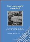 Idee e movimenti comunitari: Servizio sociale di comunità in Italia nel secondo dopoguerra. E-book. Formato EPUB ebook