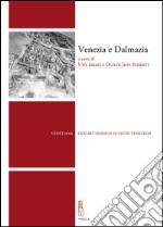 Venezia e Dalmazia. E-book. Formato EPUB ebook