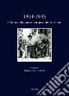 1914-1945. L'Italia nella guerra europea dei trent’anni. E-book. Formato PDF ebook