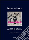 Donne e cinema: Immagini del femminile dal fascismo agli anni Settanta. E-book. Formato EPUB ebook