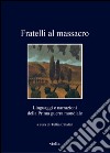 Fratelli al massacro: Linguaggi e narrazioni della Prima guerra mondiale. E-book. Formato EPUB ebook