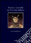 Tiranni e tirannide nel Trecento italiano. E-book. Formato EPUB ebook di Andrea Zorzi