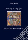 Ai margini dei giganti: La vita intellettuale dei romani nel Trecento (1305-1367 ca.). E-book. Formato PDF ebook