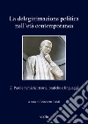 La delegittimazione politica nell’età contemporanea 2: Parole nemiche: teorie, pratiche e linguaggi. E-book. Formato EPUB ebook