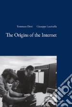 The Origins of the Internet. E-book. Formato PDF ebook