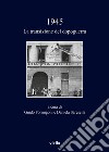 1945: La transizione del dopoguerra. E-book. Formato EPUB ebook