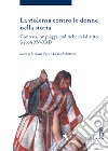 La violenza contro le donne nella storia: Contesti, linguaggi, politiche del diritto (secoli XV-XXI). E-book. Formato EPUB ebook
