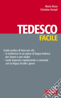 Tedesco facile: Lingue facili. E-book. Formato PDF ebook di ROSSI MARIA