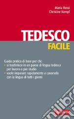 Tedesco facile: Lingue facili. E-book. Formato PDF ebook