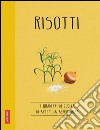Risotti: Quaderni di cucina. E-book. Formato PDF ebook