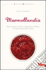 Marmellandia. E-book. Formato EPUB ebook