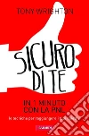 Sicuro di te in 1 minuto con la PNL: Le tecniche per raggiungere i tuoi obiettivi. E-book. Formato EPUB ebook di Tony Wrighton