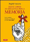 Breve corso di ginnastica per la memoria. E-book. Formato PDF ebook di Angels Navarro