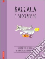 Baccalà e stoccafisso. E-book. Formato EPUB ebook