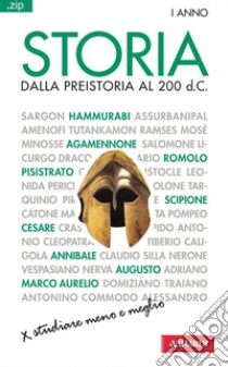 Storia. Dalla preistoria al 200 d.C.: Sintesi .zip. E-book. Formato EPUB ebook di Nicolangelo D'Acunto