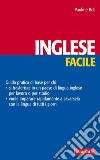 Inglese facile: Lingue facili. E-book. Formato EPUB ebook di BELL PAULINE