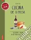 Cucina che ti passa. E-book. Formato EPUB ebook