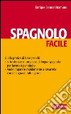 Spagnolo facile: Lingue facili. E-book. Formato EPUB ebook