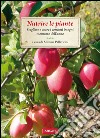 Nutrire le piante: Passione Verde. E-book. Formato EPUB ebook