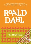 The Hitch-Hiker: impara l'inglese con Roald Dahl. E-book. Formato EPUB ebook