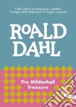 The mildenhall treasure: impara l'inglese con Roald Dahl. E-book. Formato EPUB ebook