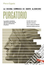 Dante Alighieri. Commedia. Purgatorio: Piero Cigada. E-book. Formato EPUB