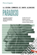 Dante Alighieri. Commedia. Paradiso: Piero Cigada. E-book. Formato EPUB