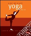 Yoga facile: a ogni età, in ogni luogo, in ogni momento. E-book. Formato EPUB ebook di Jude Reignier