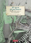 30 segreti del giardiniere: Piccoli e comodi espedienti di chi se ne intende. E-book. Formato EPUB ebook