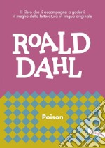 Poison: impara l'inglese con Roald Dahl. E-book. Formato EPUB