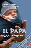 Il papà debuttante. E-book. Formato PDF ebook di Lionel Paillès