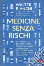 Medicine senza rischi. E-book. Formato EPUB ebook