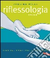 Riflessologia facile. A ogni età in ogni luogo in ogni momento. E-book. Formato EPUB ebook di Pauline Wills