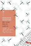 Per una mente libera: Lezioni di un maestro giapponese per un pensiero limpido e potente. E-book. Formato EPUB ebook